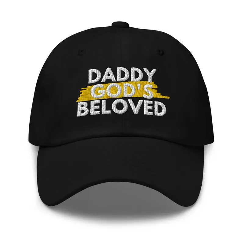 Daddy God's Beloved Cap