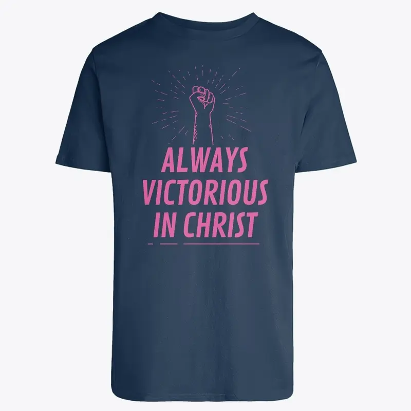 Always Victorious In Christ (Pink)